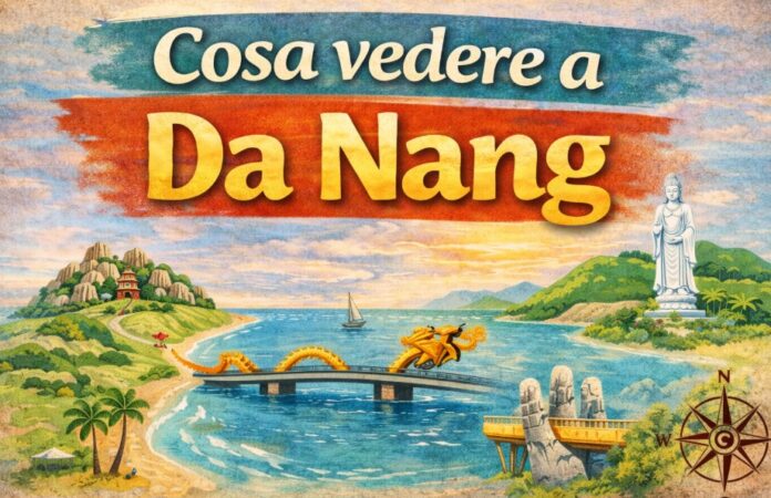 cosa vedere a da nang in vietnam